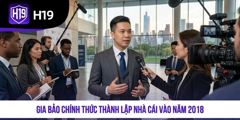 Gia Bảo chính thức thành lập nhà cái vào năm 2018