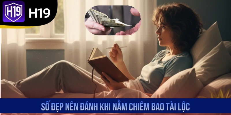 Số đẹp nên đánh khi nằm chiêm bao tài lộc