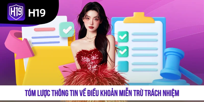 Tóm lược thông tin về điều khoản miễn trừ trách nhiệm